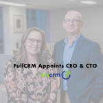 FULLCRM DRIVES CLIENT-CENTRED EXPANSION WITH CEO AND CTO
